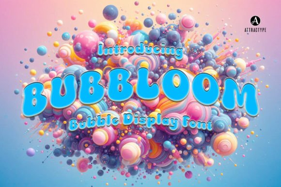 Bubbloom: The Playful Display Font That Brings Joy to Design