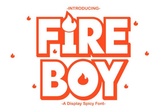 Fire Boy: The Display Font That Brings Instant Joy to Designs