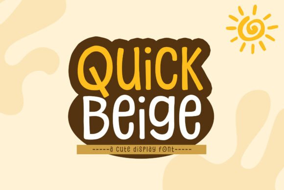 Quick Beige: A Modern Font for Every Creative Project