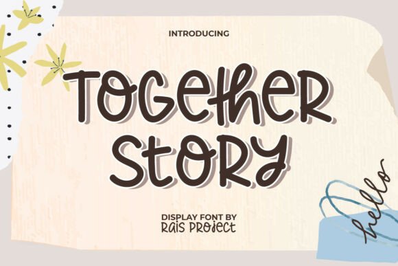 Togetherstory: Crafting Warmth with Your New Favorite Font