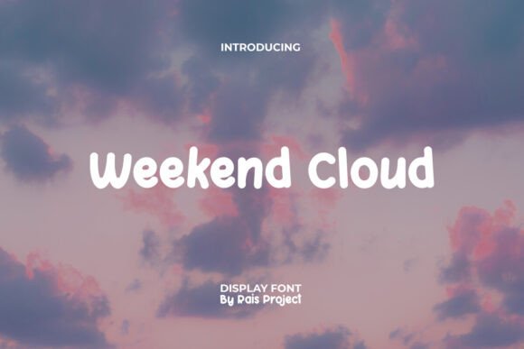 Weekend Cloud: The Adorable Font for Playful Projects