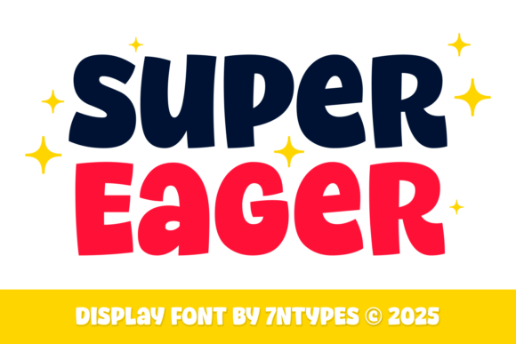 Why the Super Eager Typeface Feels Like a Celebration